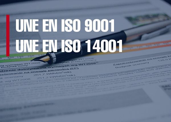 UNE EN ISO 9001 UNE EN ISO 14001